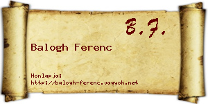 Balogh Ferenc névjegykártya
